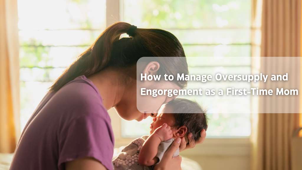Breastfeeding 101: How to Manage Oversupply and Engorgement as a First-Time Mom